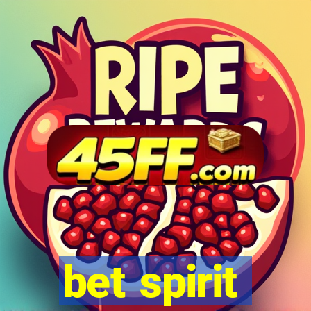 bet spirit
